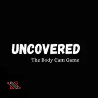 Uncovered - The Body Cam Game